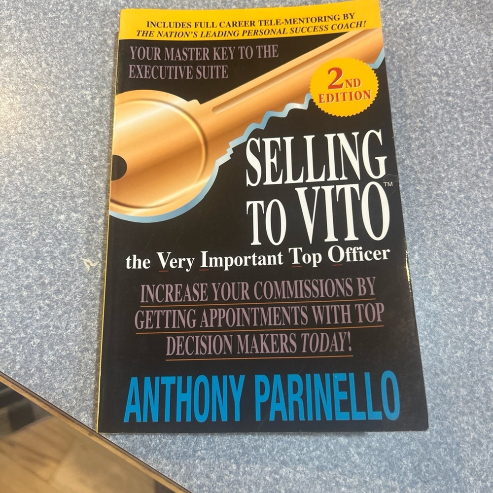 Selling to VITO: the Very Important Top Officer Paperback Book